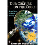 Our Culture On the Couch, Seven Steps to Global Healing (Audio Book)