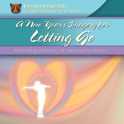 New Year's Imagery on Letting Go (MP3 only)